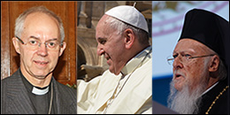 Justin Welby, Pope Francis and Ecumenical Patriarch