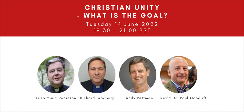 Christian Unity - what is the goal?