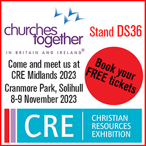Churches Together in Britain and Ireland, stand DS36. Come and meet us at CRE Midlands 2023, Cranmore Park, Solihull, 8-9 November 2023.