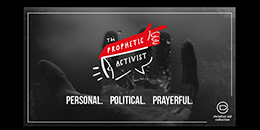 Christian Aid Prophetic Activist Scheme