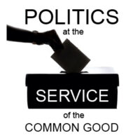 Lent 2024 - Politics at the Service of the Common Good