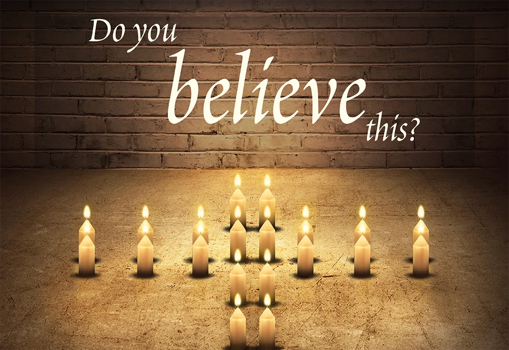 Do you believe this? (with candles in the shape of a cross)