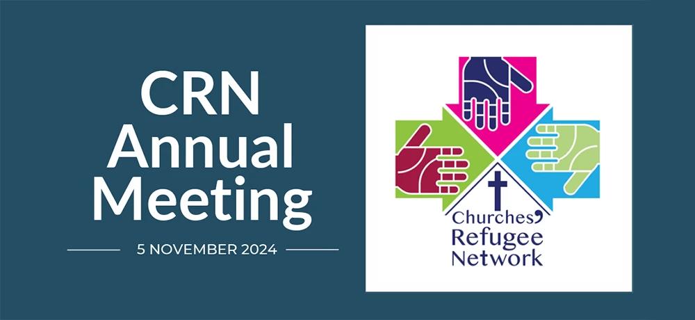 Churches' Refugee Network (CRN) AGM 5 November 2024